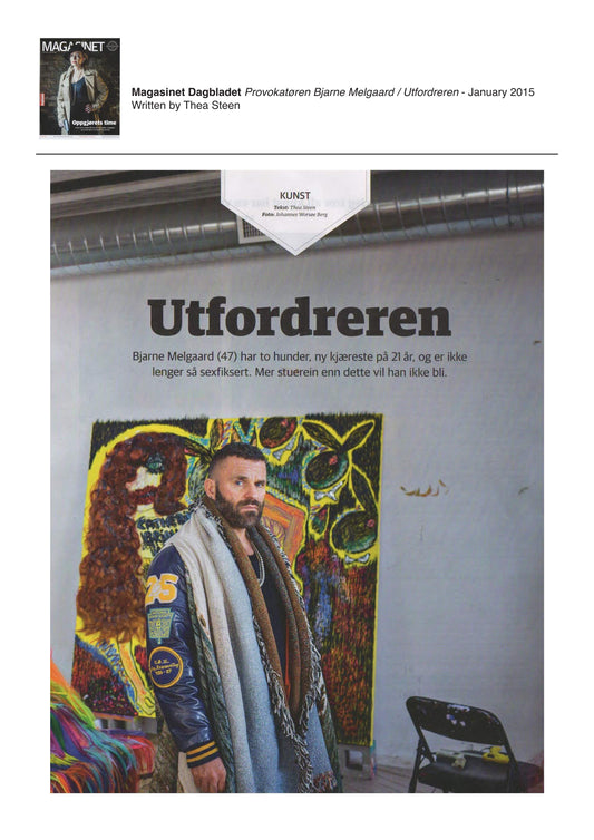 Magasinet Dagbladet, Provokatøren Bjarne Melgaard / Utfordreren, January 2015